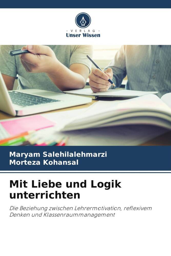 Mit Liebe und Logik unterrichten