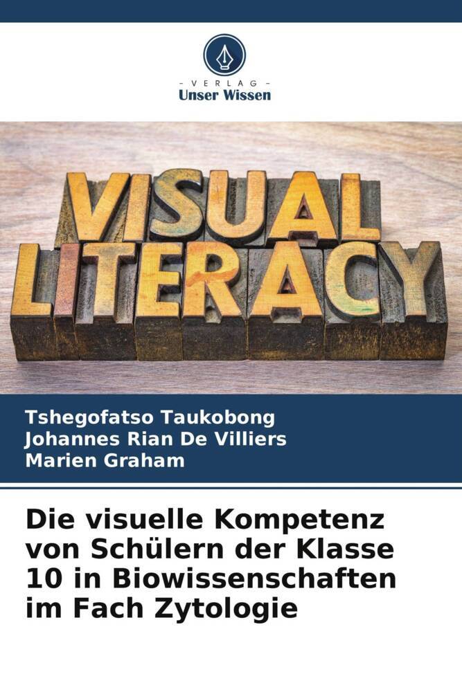Die visuelle Kompetenz von Schülern der Klasse 10 in Biowissenschaften im Fach Zytologie
