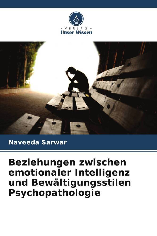 Beziehungen zwischen emotionaler Intelligenz und Bewältigungsstilen Psychopathologie