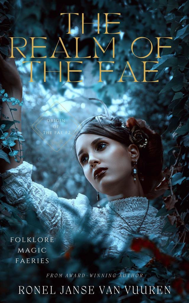 The Realm of the Fae (Origin of the Fae #2)