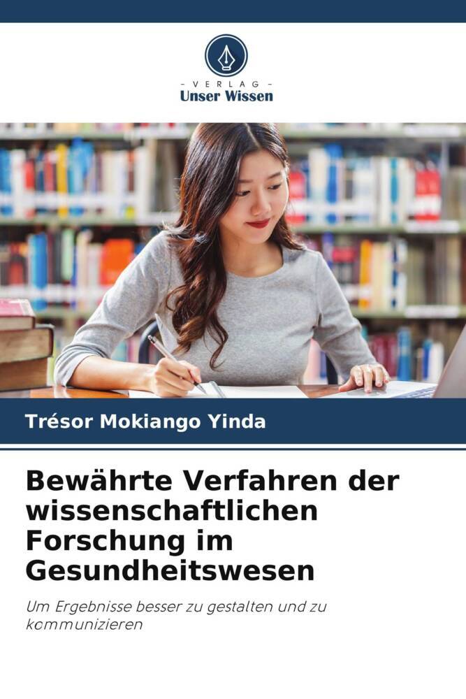 Bewährte Verfahren der wissenschaftlichen Forschung im Gesundheitswesen