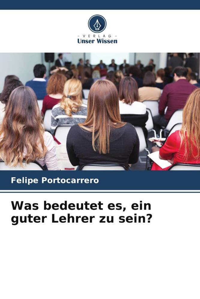 Was bedeutet es ein guter Lehrer zu sein?