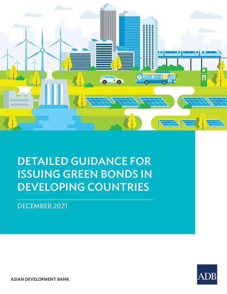 Detailed Guidance for Issuing Green Bonds in Developing Countries