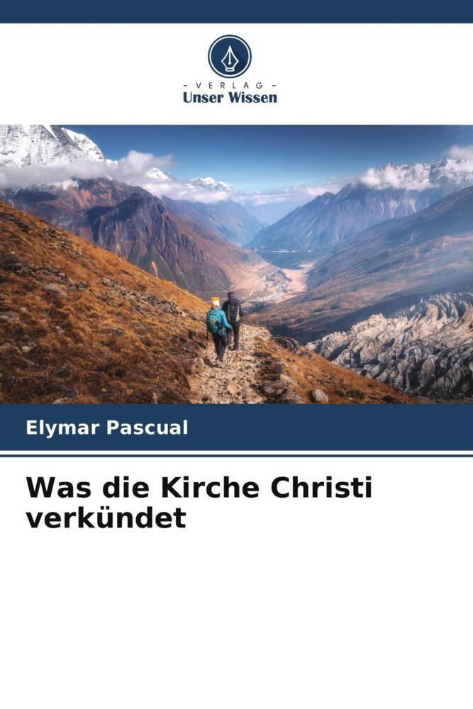 Was die Kirche Christi verkündet