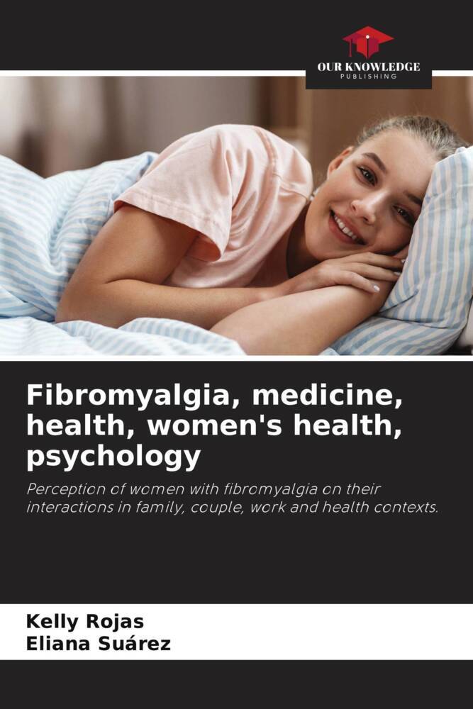Fibromyalgia medicine health women's health psychology
