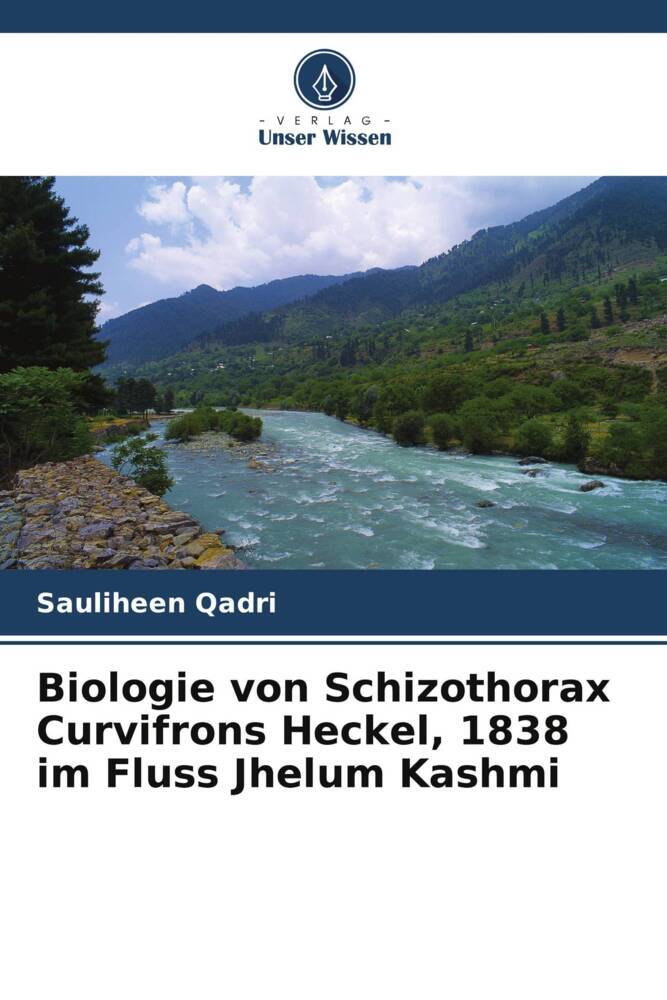 Biologie von Schizothorax Curvifrons Heckel 1838 im Fluss Jhelum Kashmi