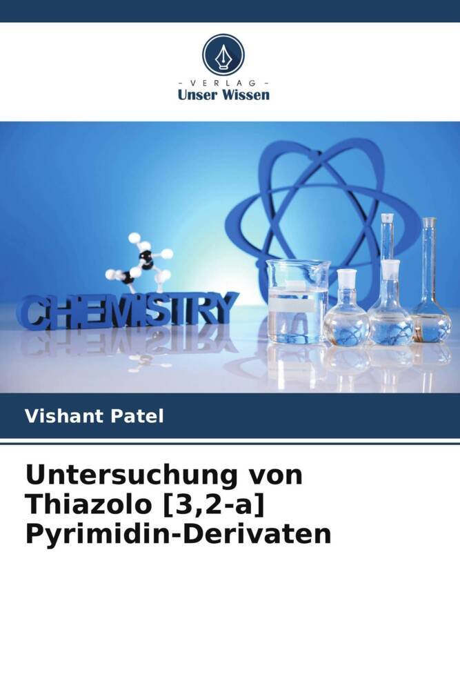 Untersuchung von Thiazolo [32-a] Pyrimidin-Derivaten