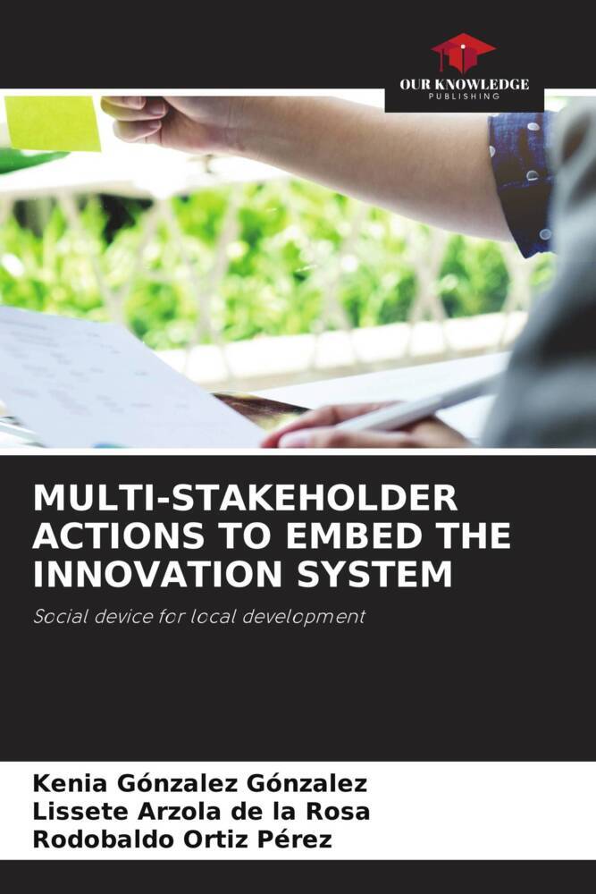 MULTI-STAKEHOLDER ACTIONS TO EMBED THE INNOVATION SYSTEM