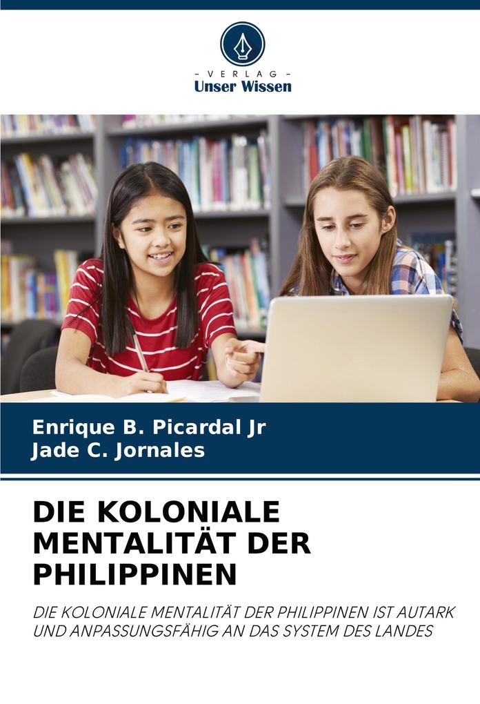 DIE KOLONIALE MENTALITÄT DER PHILIPPINEN