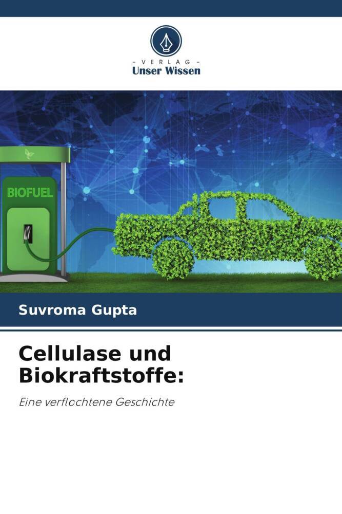 Cellulase und Biokraftstoffe:
