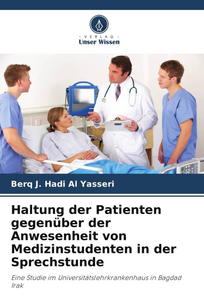 Haltung der Patienten gegenüber der Anwesenheit von Medizinstudenten in der Sprechstunde