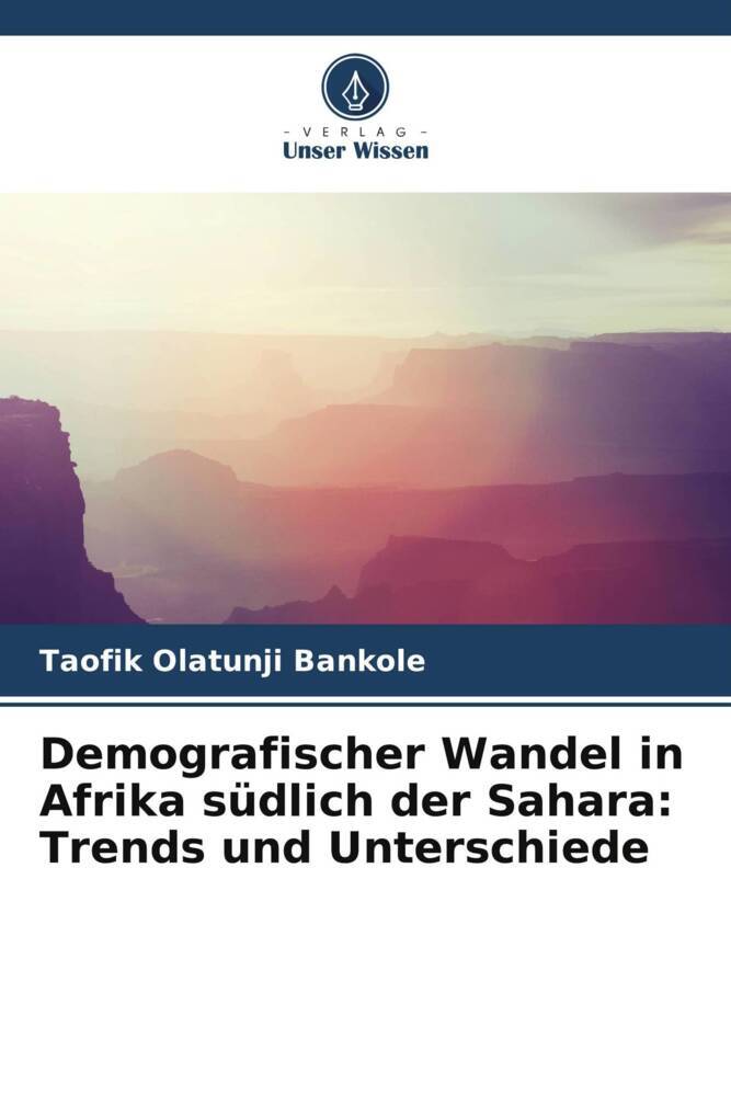 Demografischer Wandel in Afrika südlich der Sahara: Trends und Unterschiede