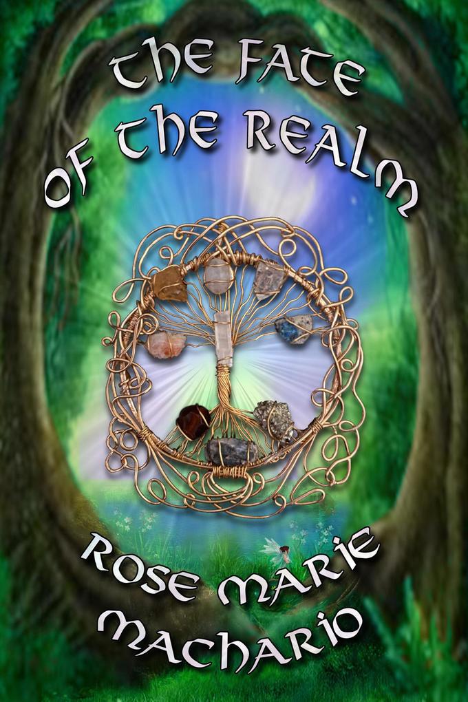 The Fate of the Realm (Majick of the Chosen Ones #2)