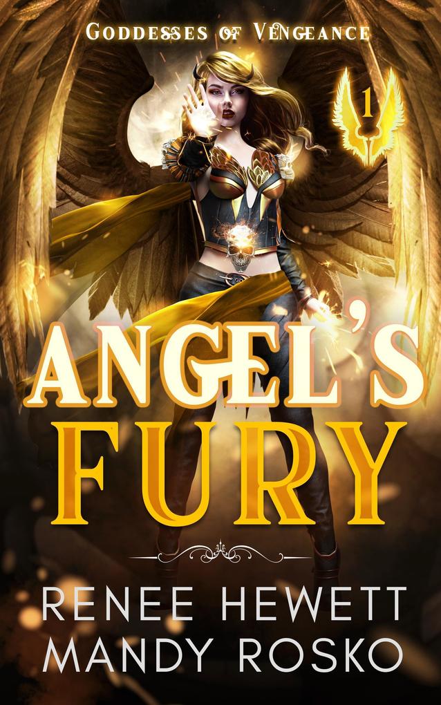 Angel‘s Fury (Goddesses of Vengeance #1)