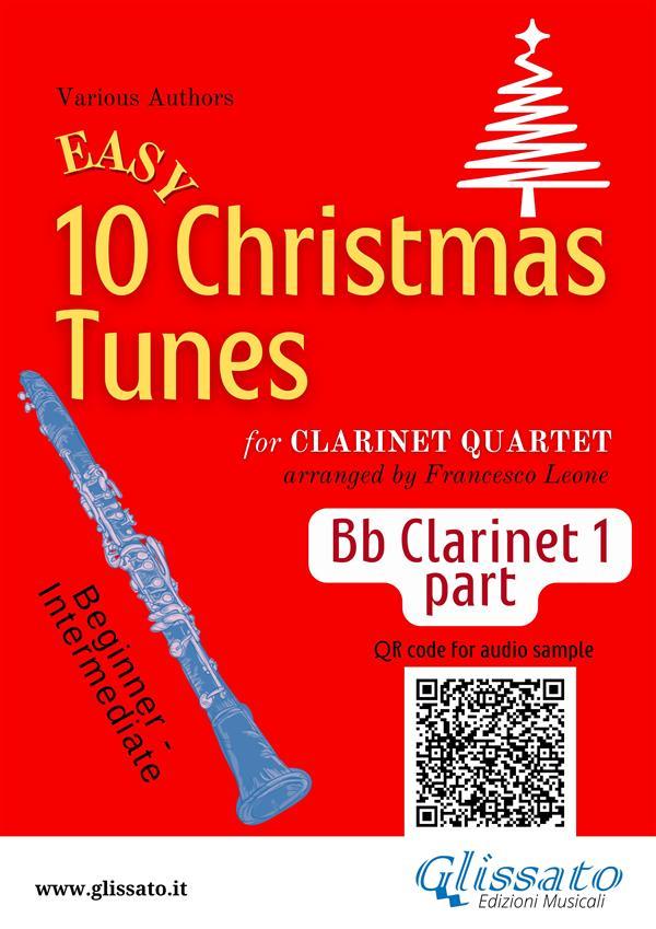 Bb Clarinet 1 part of 10 Easy Christmas Tunes for Clarinet Quartet