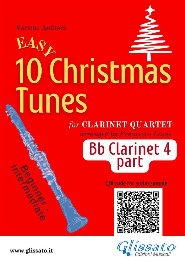 Bb Clarinet 4 / bass part of 10 Easy Christmas Tunes for Clarinet Quartet