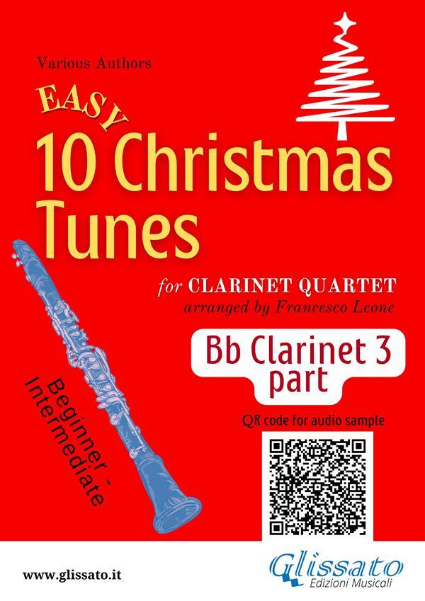 Bb Clarinet 3 part of 10 Easy Christmas Tunes for Clarinet Quartet