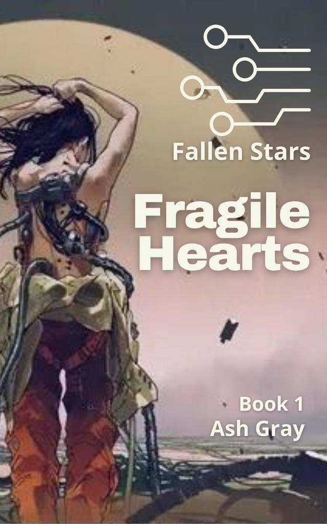 Fragile Hearts (Fallen Stars #1)