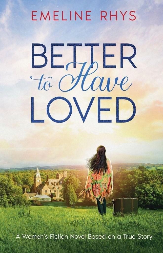 Better to Have Loved