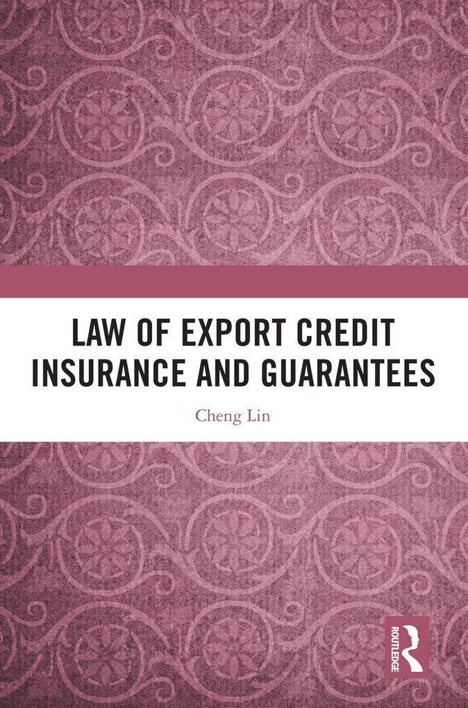 Law of Export Credit Insurance and Guarantees