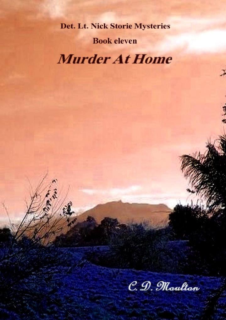 Murder at Home (Det. Lt. Nick Storie Mysteries #11)