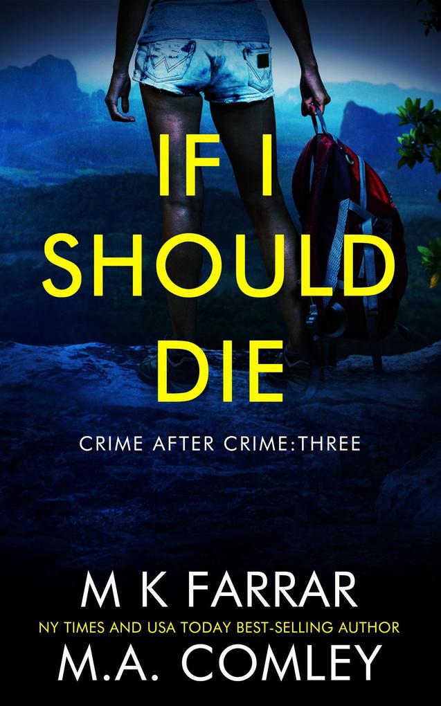 If I Should Die (Crime After Crime #3)