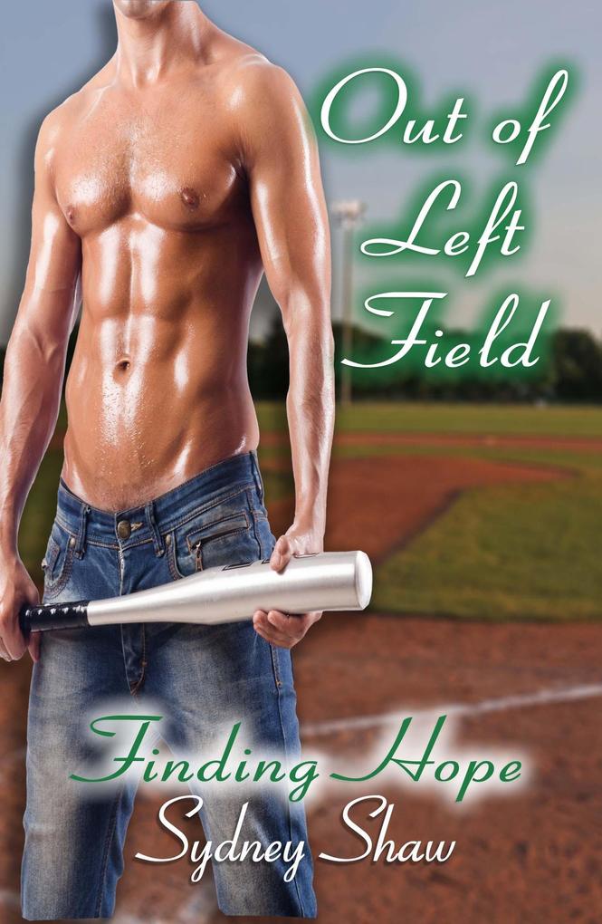 Out of Left Field - Finding Hope (Hope Series)