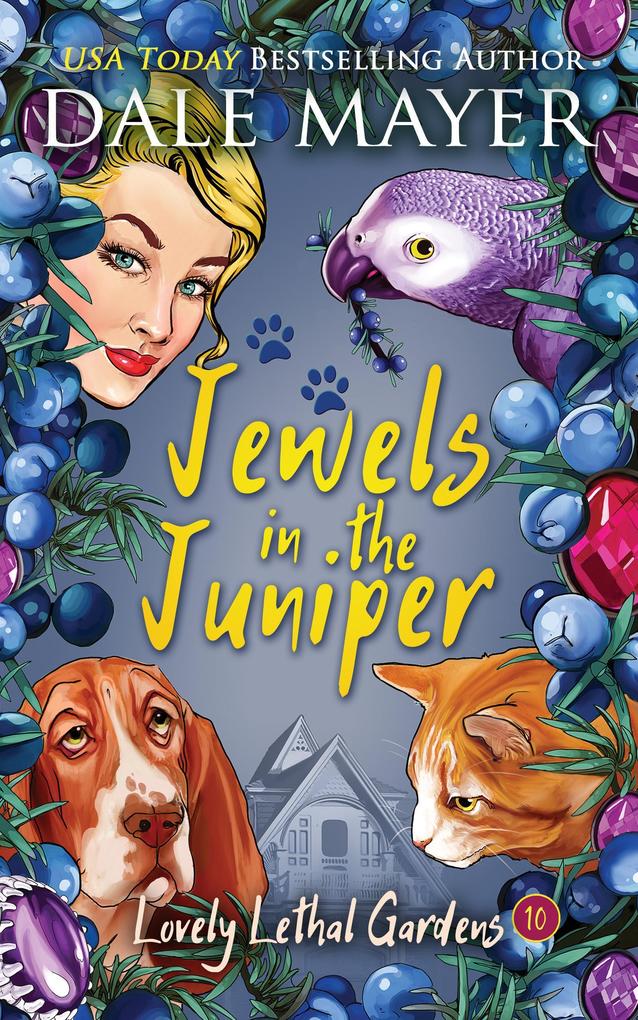 Jewels in the Juniper (Lovely Lethal Gardens #10)