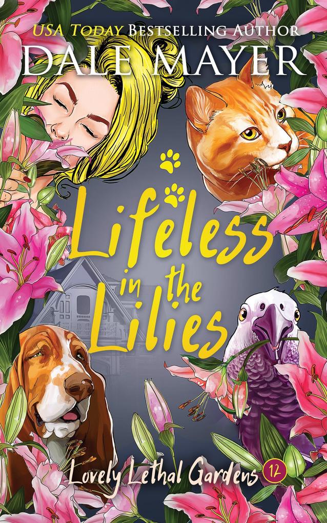 Lifeless in the Lilies (Lovely Lethal Gardens #12)