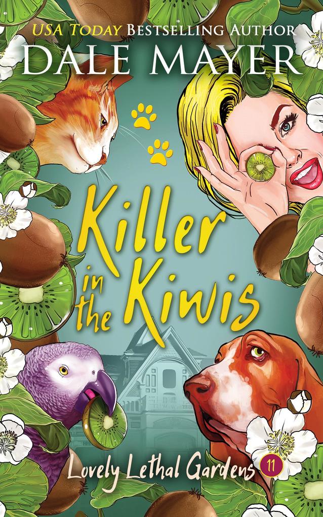 Killers in the Kiwi (Lovely Lethal Gardens #10)