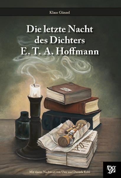 Image of Die letzte Nacht des Dichters E.T.A. Hoffmann