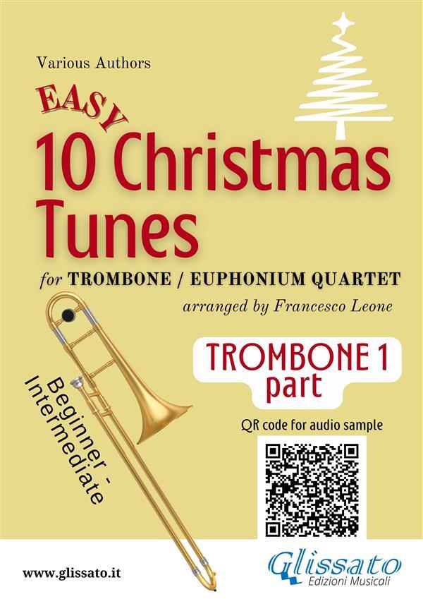 Trombone/Euphonium B.C. 1 part of 10 Easy Christmas Tunes for Trombone or Euphonium Quartet