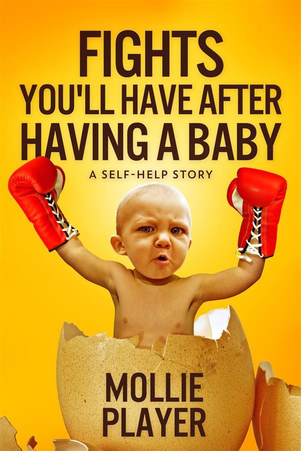 Fights You‘ll Have After Having A Baby