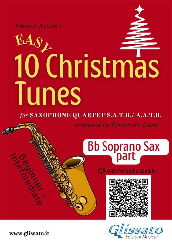 Bb Soprano Saxophone part of 10 Easy Christmas Tunes for Sax Quartet