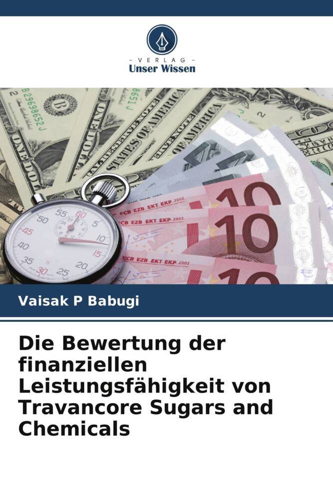Die Bewertung der finanziellen Leistungsfähigkeit von Travancore Sugars and Chemicals