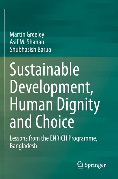 Sustainable Development Human Dignity and Choice