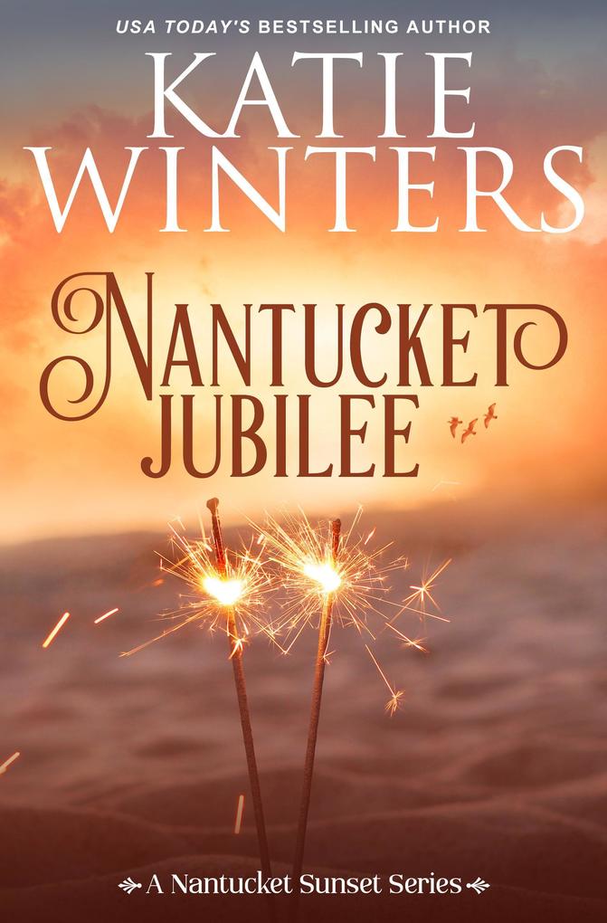 Nantucket Jubilee (A Nantucket Sunset Series #3)