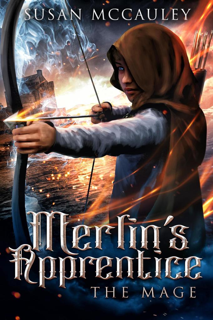 Merlin‘s Apprentice: The Mage