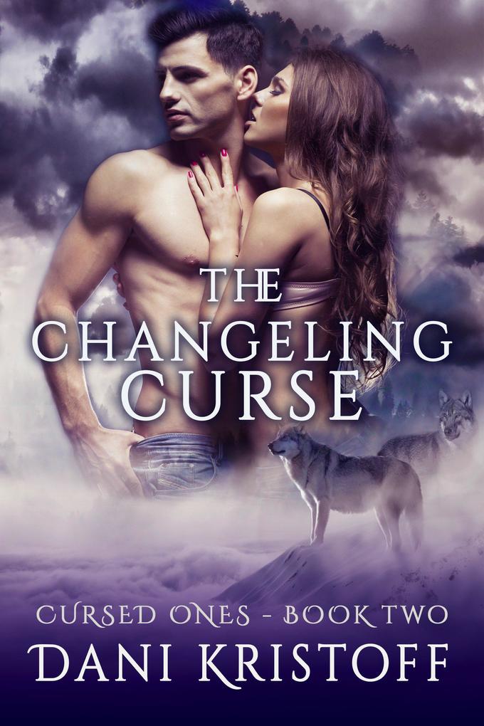 The Changeling Curse (Cursed Ones #1)