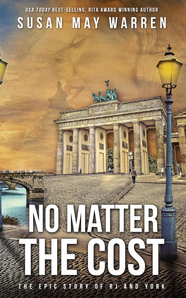 No Matter the Cost (The Epic Story of RJ and York #3)