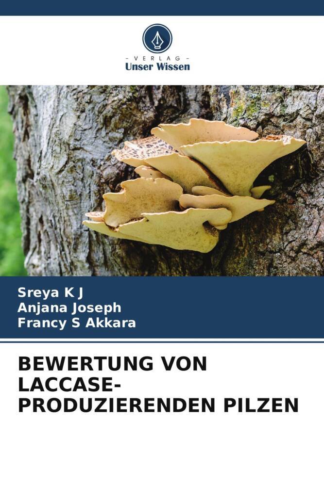 BEWERTUNG VON LACCASE-PRODUZIERENDEN PILZEN