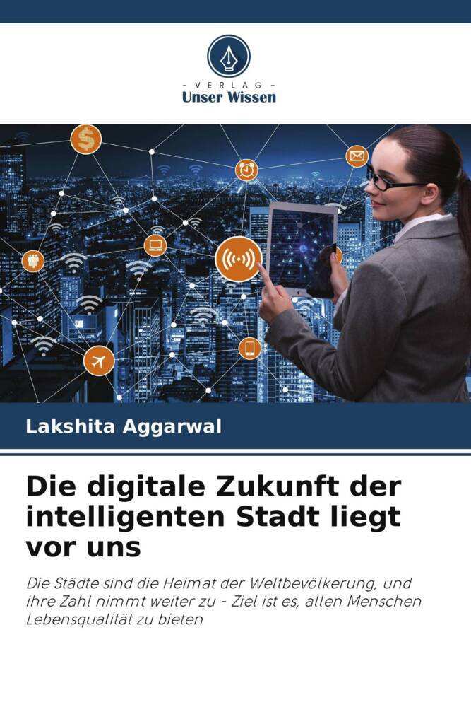 Die digitale Zukunft der intelligenten Stadt liegt vor uns