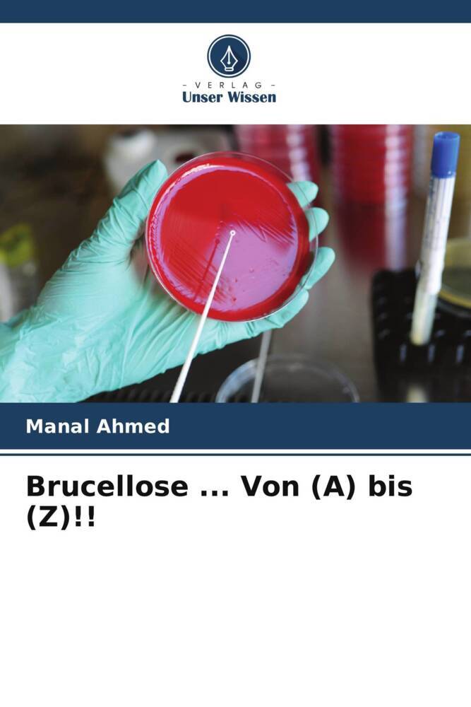 Brucellose ... Von (A) bis (Z)!!