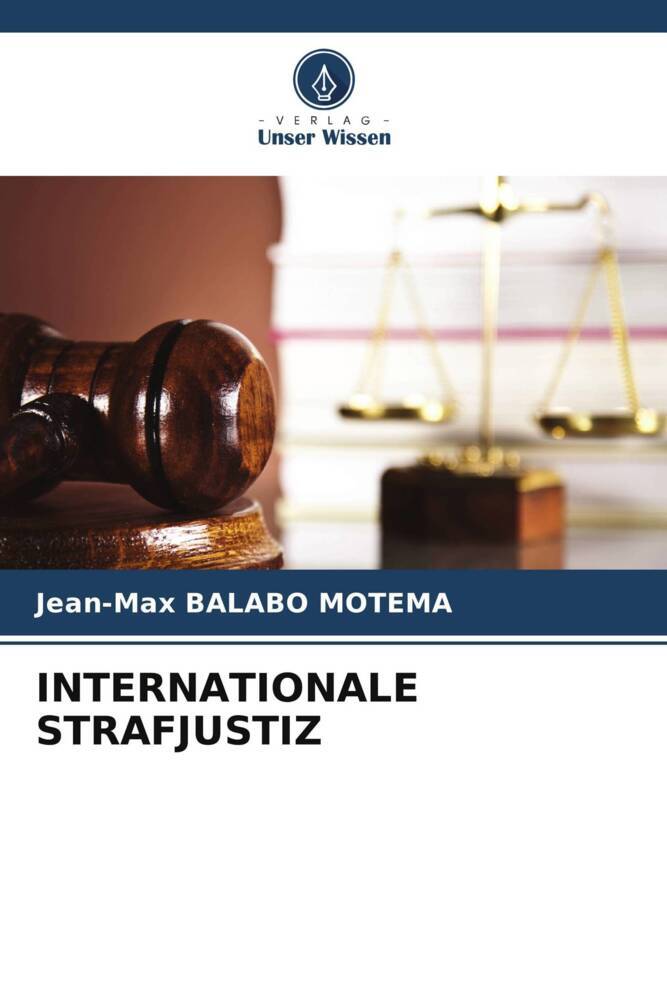 INTERNATIONALE STRAFJUSTIZ