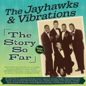 Jayhawks And Vibrations-The Story So Far 1955-19