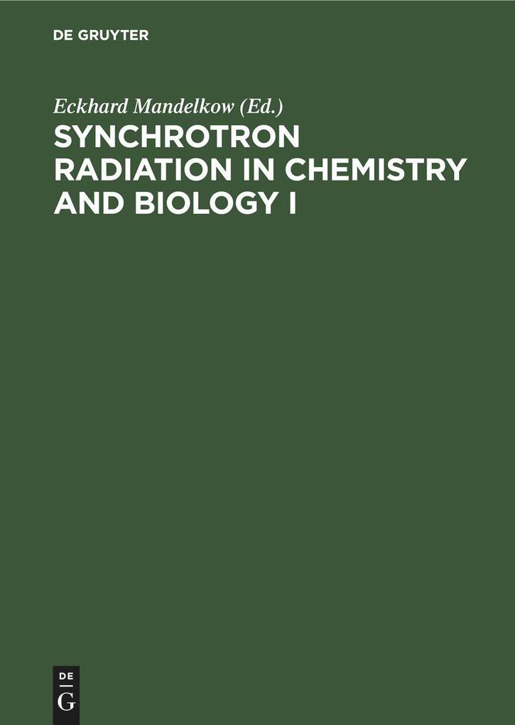 Synchrotron Radiation in Chemistry and Biology I