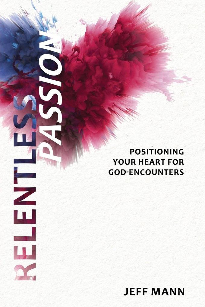 Relentless Passion