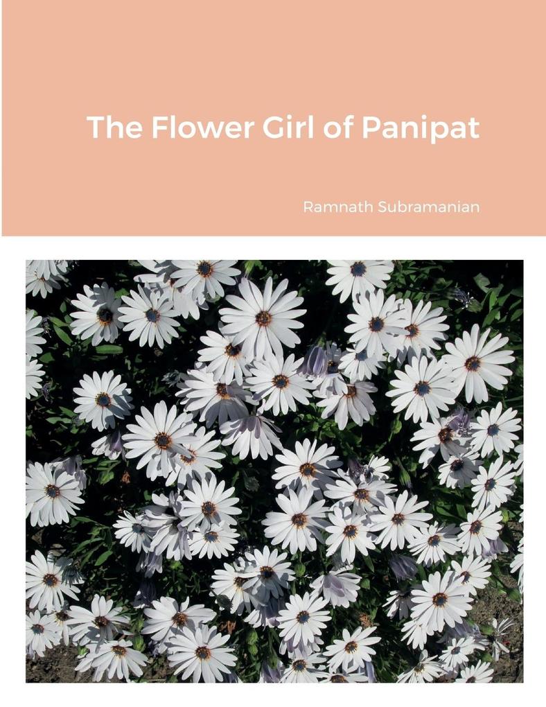 The Flower Girl of Panipat