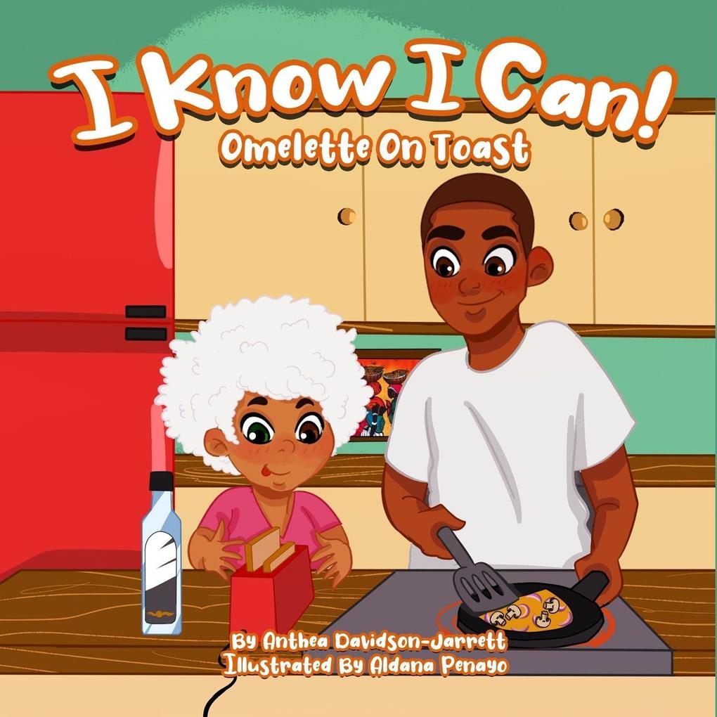 I Know I Can Omelette On Toast