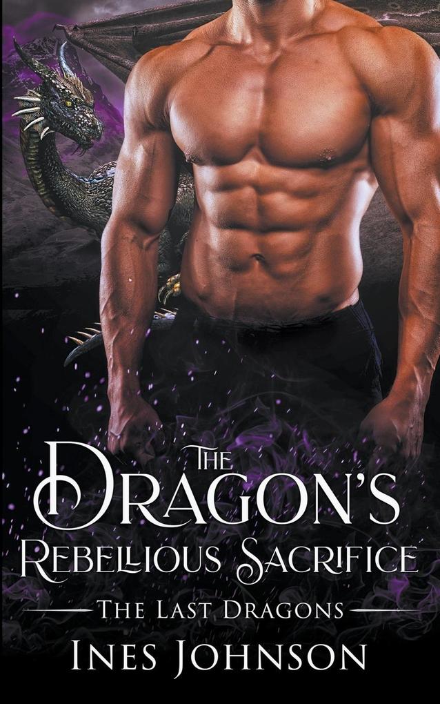 The Dragon‘s Rebellious Sacrifice